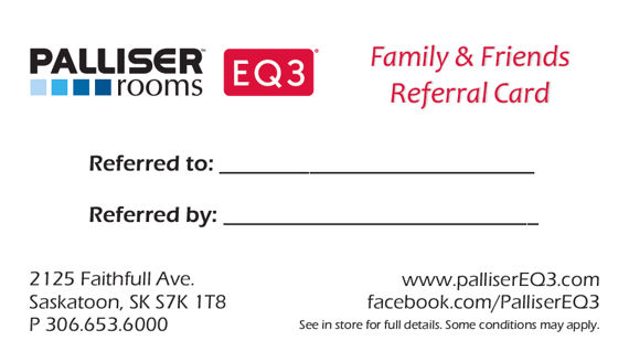 Palliser Rooms EQ3 Referral Program